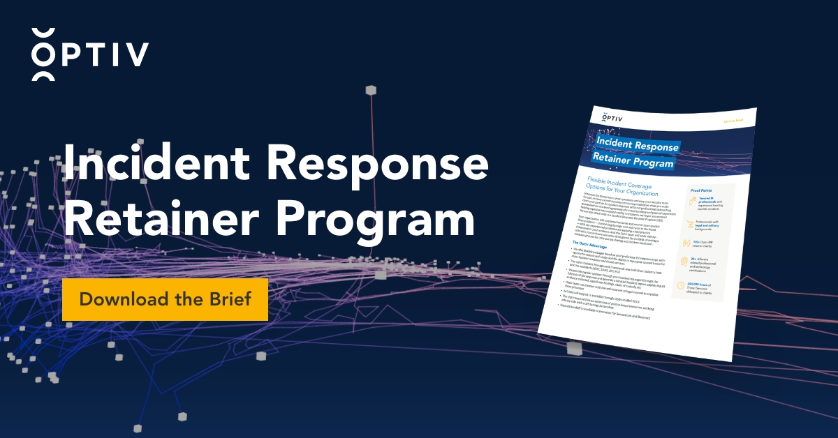 Incident Response Retainers Flexible Coverage When You Need It Optiv