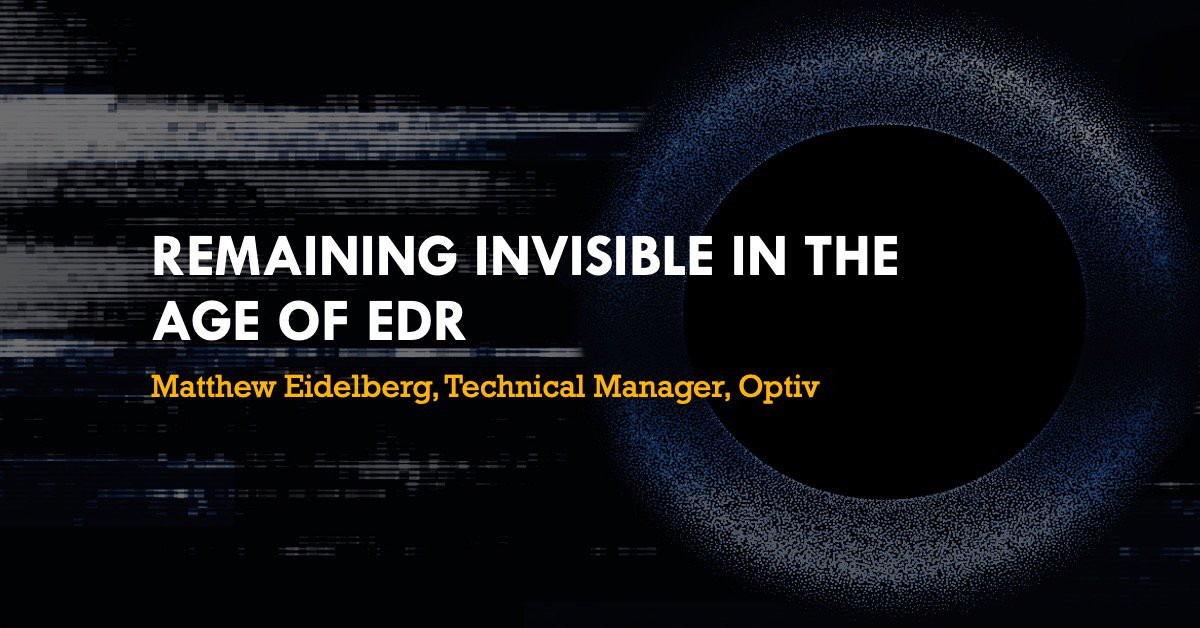 Source Zero Con: Remaining Invisible in the Age of EDR | Optiv