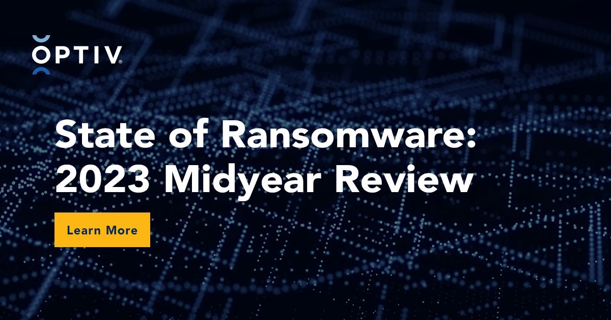 State of Ransomware: 2023 Midyear Review | Optiv
